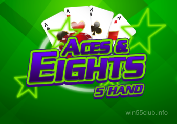 win55 club Aces & Eights 5 Hand banner